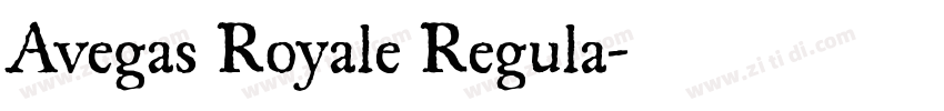 Avegas Royale Regula字体转换